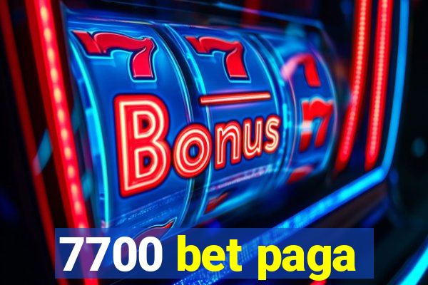 7700 bet paga